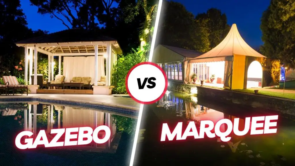 Gazebo vs Marquee