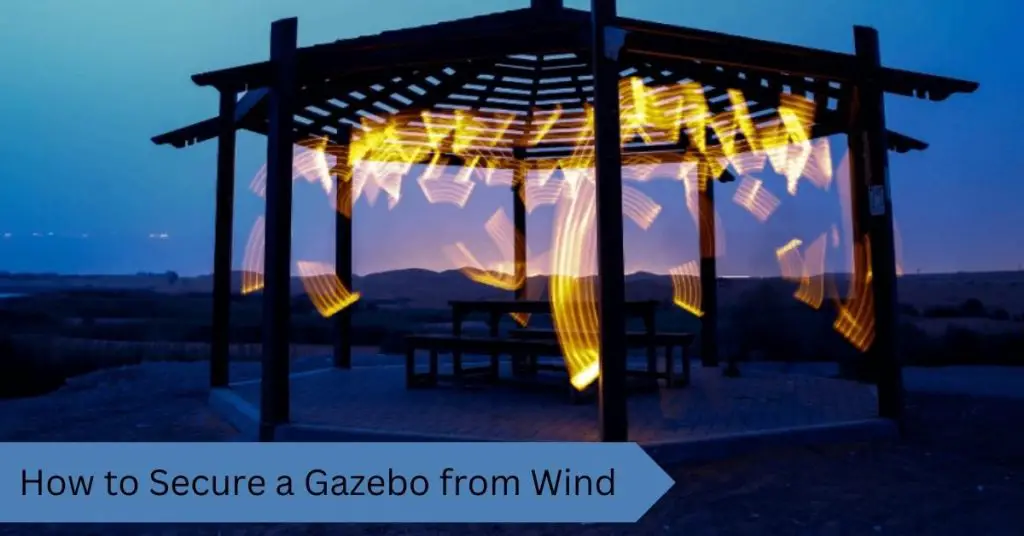 How to Secure a Gazebo from Wind expert guide [2023] Gazebo Solution